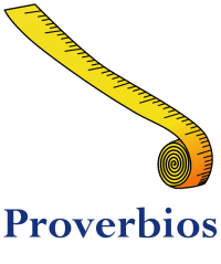 Proverbios: Medidas