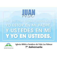 7º Aniversario de la Iglesia Bíblica Sendero de Vida Las Palmas